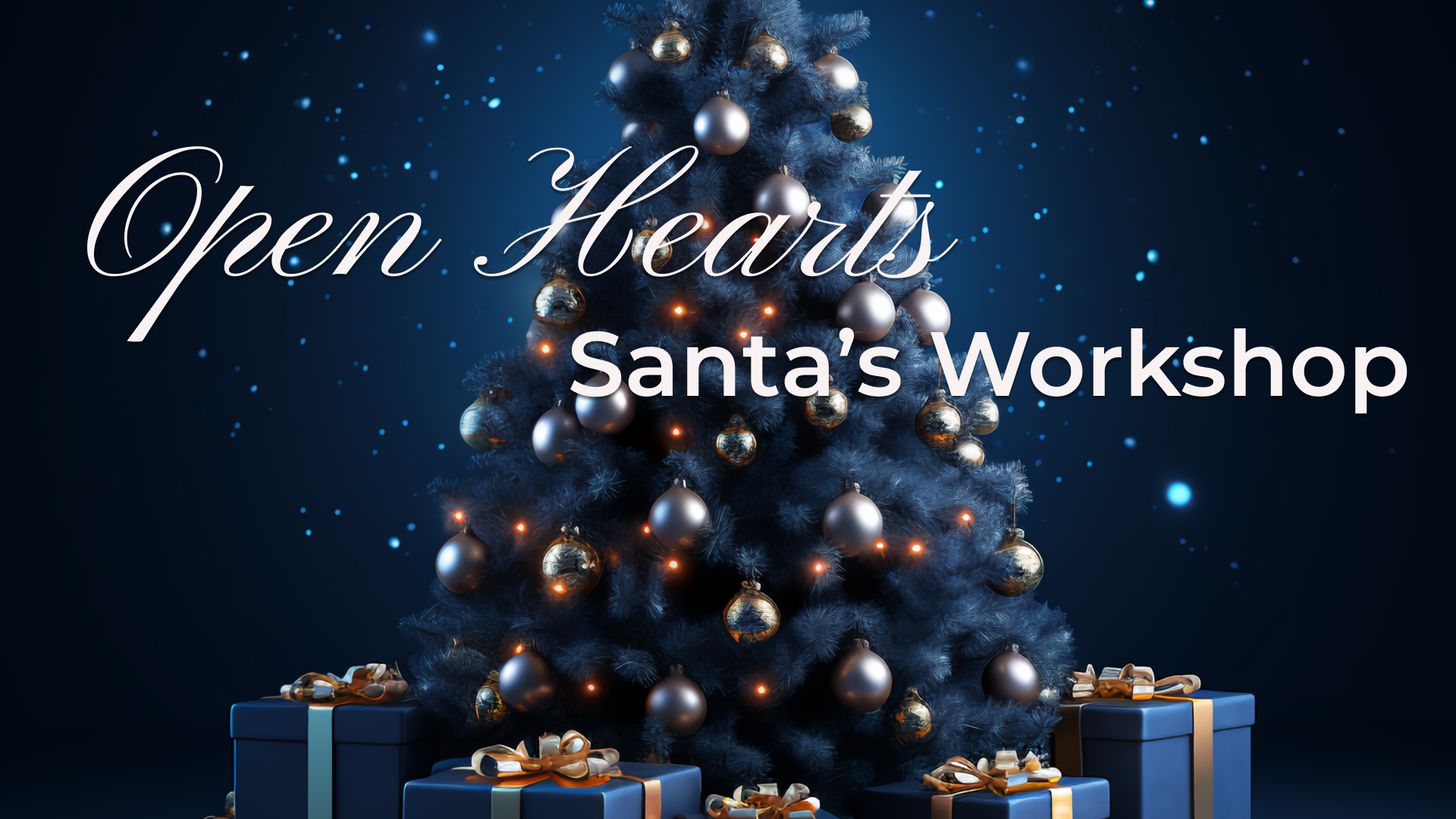 Open Hearts

Santa's Workshop
Saturday | 9:00am - 4:00pm
December 9
